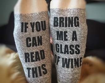 Valentines Day Gift for Her - Wine Socks - If You Can Read This Bring Me Wine Socks - Gift for Women - Bring Me Wine Socks - Gift for Mom