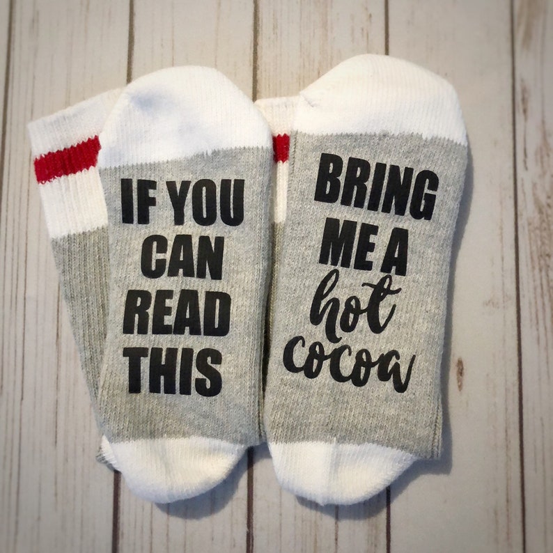 If You Can Read This Bring Me Some Cocoa Socks Gift for | Etsy