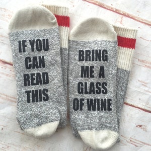 Wine Socks - Valentines Day Day Gift - If You Can Read This Bring Me a Glass of Wine Socks - Gift for Mom - Gift Under 15 -  Gift for Her