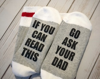 Christmas Gift - If You Can Read This Go Ask Your Dad Socks - Gift for Women - Wine Socks - Gift for Mom - Gift for Wife