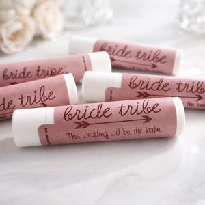 Bachelorette Bride Tribe Lip Balms - This Wedding Will Be the Balm