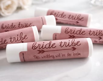 Bachelorette Bride Tribe Lip Balms - This Wedding Will Be the Balm