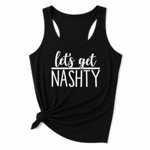 Nashville Bachelorette Party Shirts - Nash Bash, Let's Get Nashty - Nashville Trip Shirts image 1