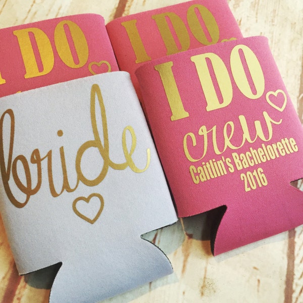 Vrijgezellenfeest Gunsten - Bachelorette Can Coolers - Fun Wedding Favors - Gepersonaliseerde Bruidsmeisje Cadeau - Bachelorette Party- I Do Crew