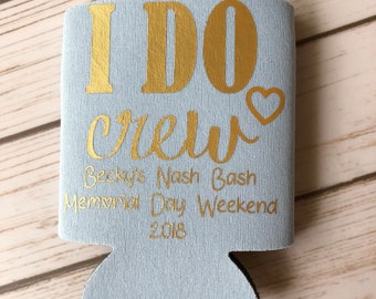 Personalized Bachelorette Party Can Coolers - I Do Crew, Bridesmaid Favors