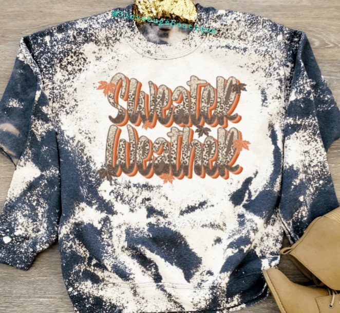 sweater weather bleached sweatshirt