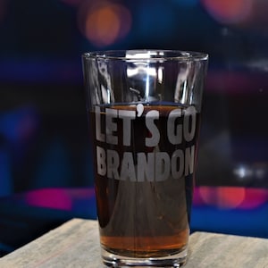 Let&#39;s Go Brandon Etched Pint Glassware Popular stackable collection
