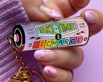 Take Time To Recharge Battery Keychain - Mental Health Keyring Purse Charm