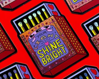 Holographic Shine Bright Matchbox Sticker - Mental Health Waterproof  Vinyl Sticker