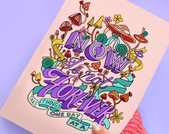 Now Is Not Forever A5 Lettering Print - Inspirational Lettering Print - Mental Health Print - Motivational Print - Colourful Decor