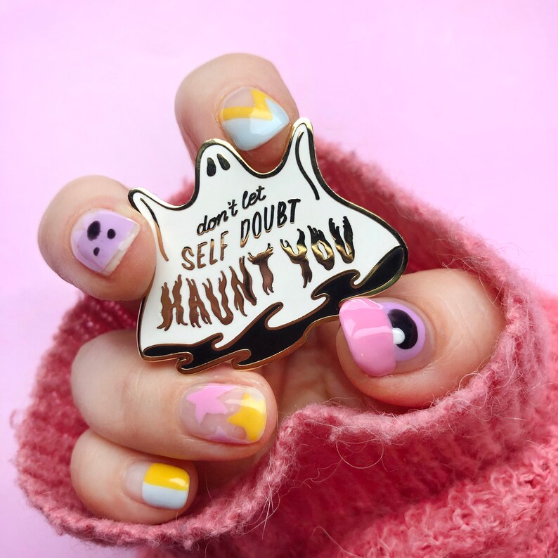Don't Let Self Doubt Haunt You Enamel Pin Ghost Enamel Pin Magical Pin Halloween Pin Haunted Mansion Pin confidence gift White & Gold
