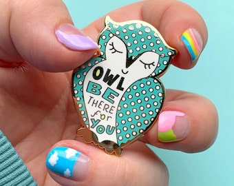 ERSTWILDER par LIZ HARRY Pin Badge - Owl Be There For You Friends Enamel Pin