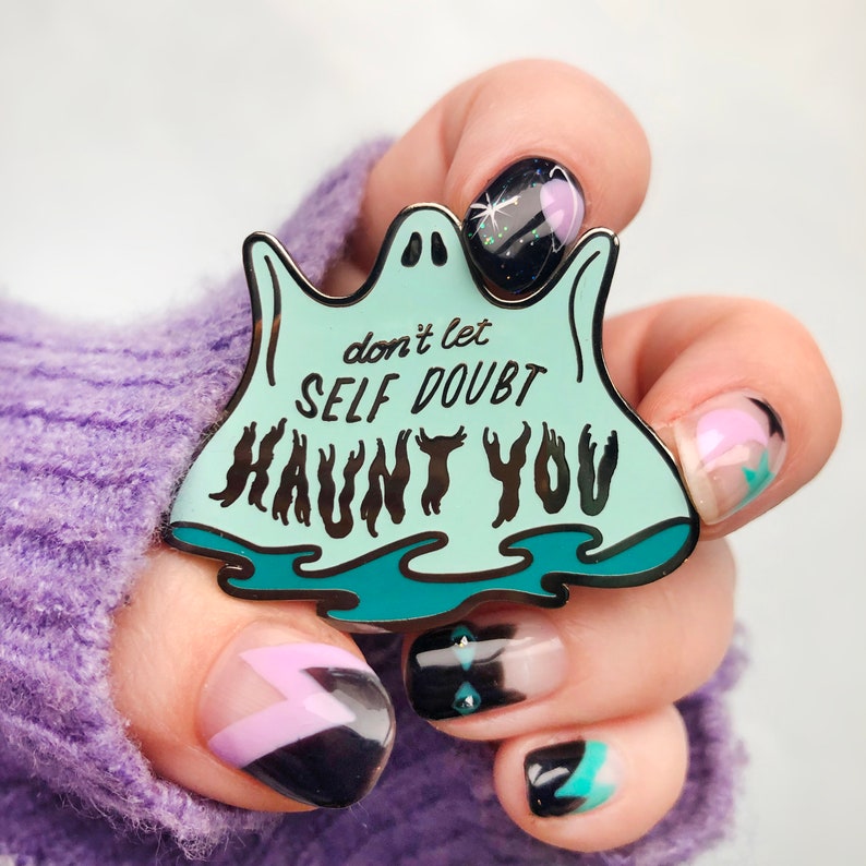 Don't Let Self Doubt Haunt You Enamel Pin Ghost Enamel Pin Magical Pin Halloween Pin Haunted Mansion Pin confidence gift Mint & Nickel