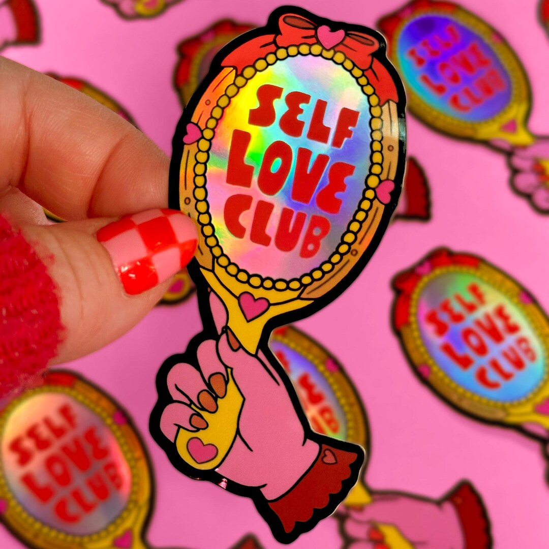 Holographic Self Love Club Mirror Vinyl Waterproof Sticker - Mental ...