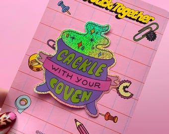 Holographic Glitter Cackle With Your Coven Halloween Sticker - Spooky Vinyl Waterproof Sticker