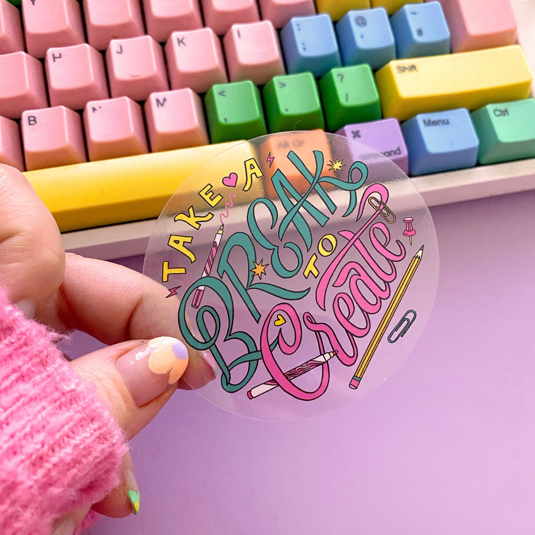 Take A Break to Create Transparent Vinyl Decal Sticker - Weather-proof ...