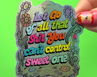 Holographic Glitter Let Go Swear Sticker - Junk Journal Vinyl Waterproof Sticker