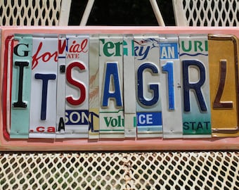 Sale!!! IT'S A GIRL License Tag Sign, Recycled License Plate Art, Custom Sign From Metal License Plate, Repurposed Upcycled Art, Baby Gift