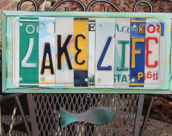 SALE!! LAKE LIFE License Tag Sign with Wooden Fish, Recycled License Plate, Custom Sign Made From Metal License Plates, Repurposed, Upcycled