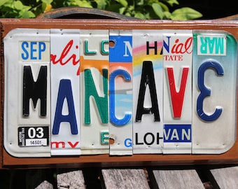 SALE!!! MANCAVE License Tag Sign, Recycled License Plate Art, Custom Sign From Metal License Plate, Repurposed Tag, Upcycled Art, Guys Gift