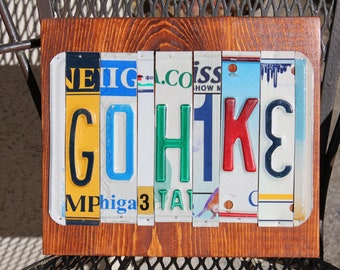 SALE! GO HIKE License Tag Sign, Recycled License Plate Art, Custom Sign Made From Metal License Plate, Repurposed Tags, Upcycled, Hiker Gift