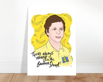 Arrested Development Bluth's Frozen Banana Advertisement Art Print