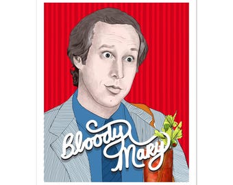 Bloody Mary – Fletch – Chevy Chase – Kunstdruck