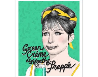 Happy Girl – Crème de Menthe Frappé – Barbra Streisand Kunstdruck