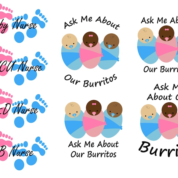 Baby Burritos Digital Download / SVG / PNG / JPG / L&D / Ob / Nicu / Nurse / Rn / Cut File