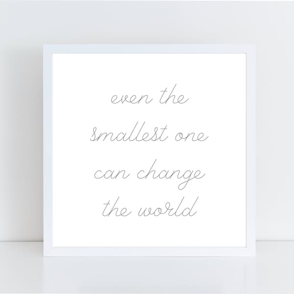 Even The Smallest One Can Change The World Peter Rabbit Quote PRINTABLE Poster Nursery Wall Art Decor Boho Theme Baby Shower Gift P1