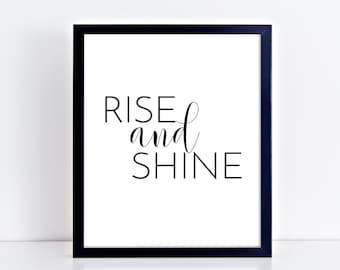 Rise and Shine PRINTABLE Poster, Rise and Shine Print, Printable Bedroom Decor, Bedroom Wall Decor, Master Bedroom, Minimalist Poster