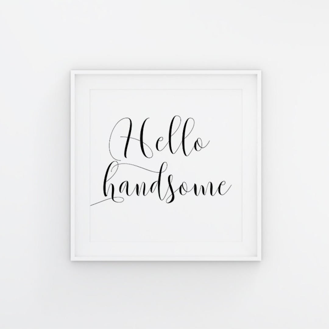 Hello Handsome Printable Nursery Wall Decor Baby Boy Love Typography ...
