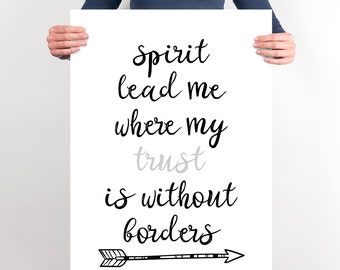 Scripture PRINTABLE poster Bible Quote Spirit Lead Me Where My Trust Is Without Borders Poster Large Print Arrow Scripture Nursery Wall Art