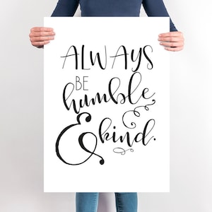 Scripture PRINTABLE Poster Humble and Kind Large Print Black and White Above Bed Quote Bedroom Wall Art  Scripture Portrait Print Poster