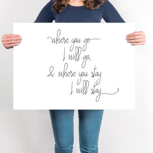Ruth 1:16 Where You Go I&#39;ll Go Where You Stay I&#39;ll Stay Bible PRINTABLE poster bedroom wall decor Landscape Print Black and White Script