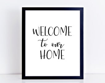 Welcome to our Home Printable 11x14 8x10 Foyer Decor Black and White Doorway ARt Large Print Poster Monochrome Wall Decor Entrance Wall Art