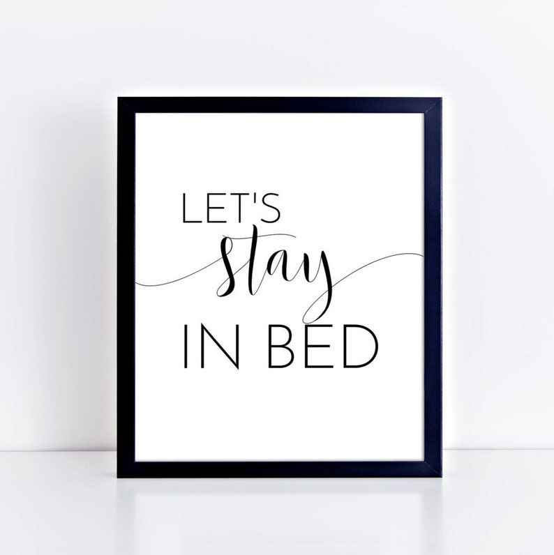 Let's Stay in Bed Printable Poster Black and White Wall Etsy