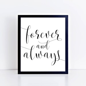 Forever and Always PRINTABLE Poster Black and White Wall Decor Black ...