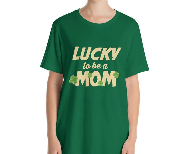 Lucky to be a mom t-shirt  St Patrick Day shamrock Shirt