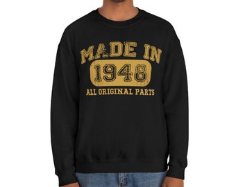 Vintage 1948 Born Sweatshirt for 76th Birthday - Customizable for Men and Women - Made in 1948 - 76 Years Old