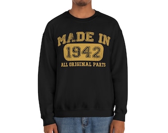 Vintage 1942 Birthday Sweatshirt - Customizable 82nd Birthday Gift for Men and Women - Made in 1942 Design