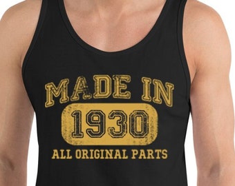 1930 Birthday Gift - Vintage Born in 1930 Tank Top for Men and Women - 94th Birthday Gift for Him or Her - Made in 1930 94 Year Old Birthday