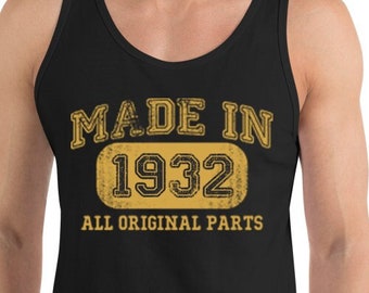 Vintage 1932 Tank Tops for 92nd Birthday - Mens and Womens Option - Made in 1932 - Birthday Gift for Him or Her