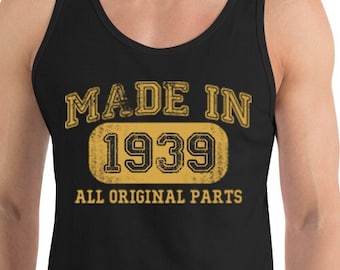 1939 Vintage Tank Top - 85th Birthday Gift for Men and Women Made in 1939 85 Year Old Birthday - Unisex Sizing