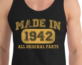Vintage Born in 1942 Tank Tops - 82nd Birthday Gift for Her or Him - Made in 1942 Tanks - 82 Year Old Birthday - 1942 Birthday Gift