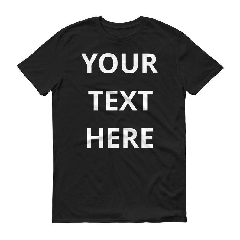 Personalized Unisex Short-Sleeve T-Shirt Customize With your photo Logo Graphic custom text quote self gift image 6