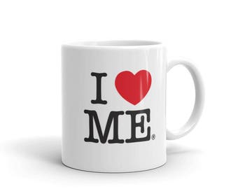 I Love Me Coffee Mug: Self-Care Gift