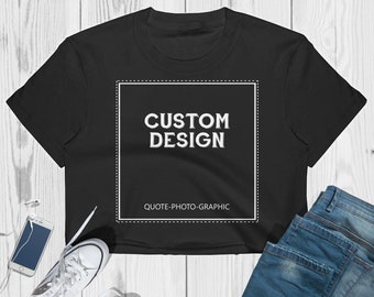 Custom crop top for women- Personalized Women’s Crop Tee - Fine Jersey Short Sleeve Cropped T-Shirt  Customize With your photo Logo Graphic