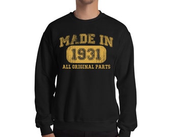 Vintage 1931 Sweatshirt for 93rd Birthday  Custom Gift for 93 Year Old  Made in 1931 - Birthday Present  93rd Birthday Gift  1931 Sweatshirt