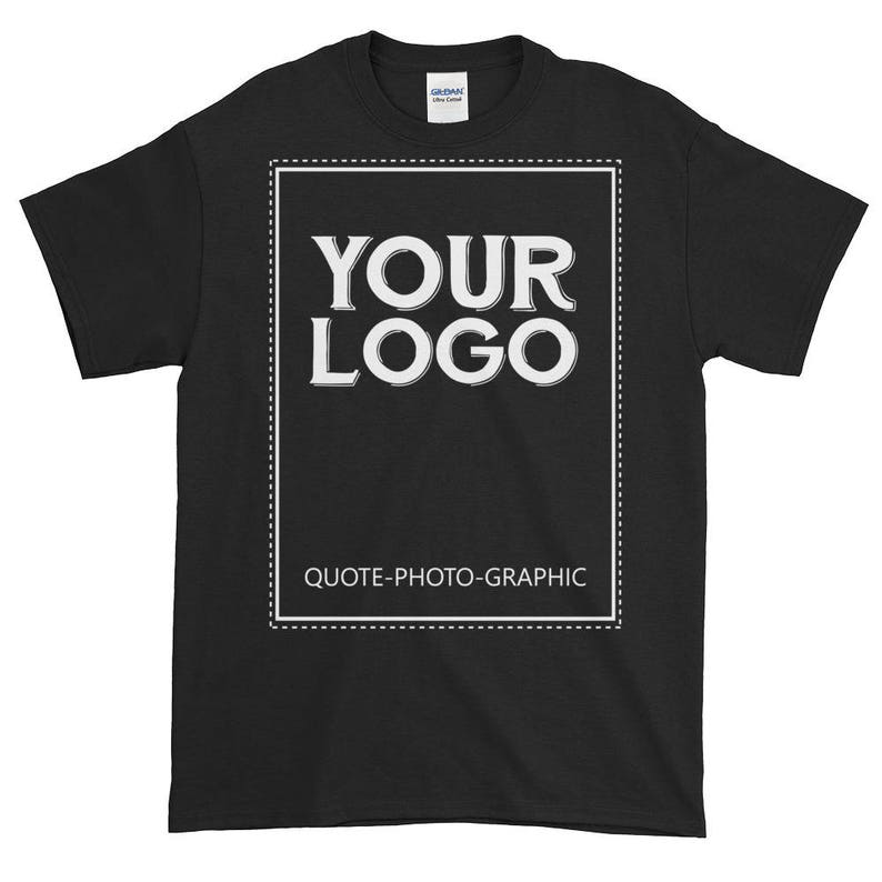 a black t - shirt with the words your logo on it